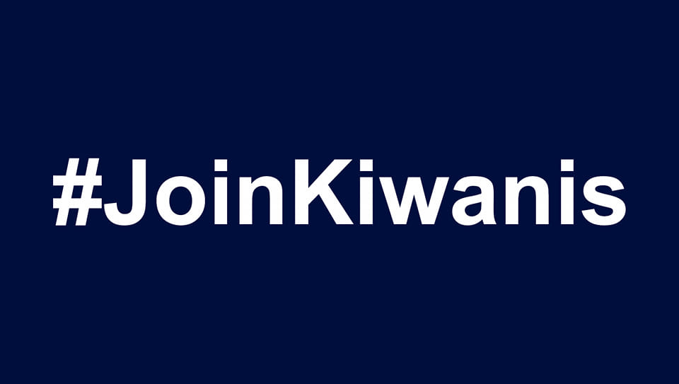 #JoinKiwanis